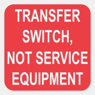 Transfer Switch, Not Service Equipment Label 