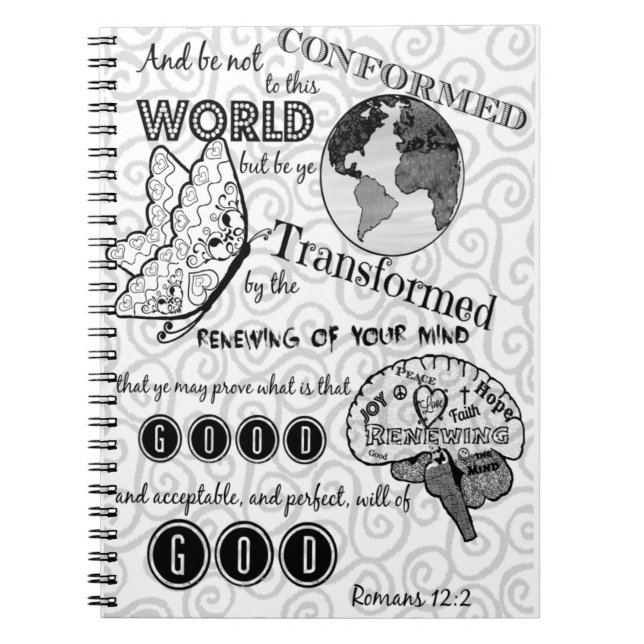 Transform Romans 12:2 Spiral Notebook (Front)
