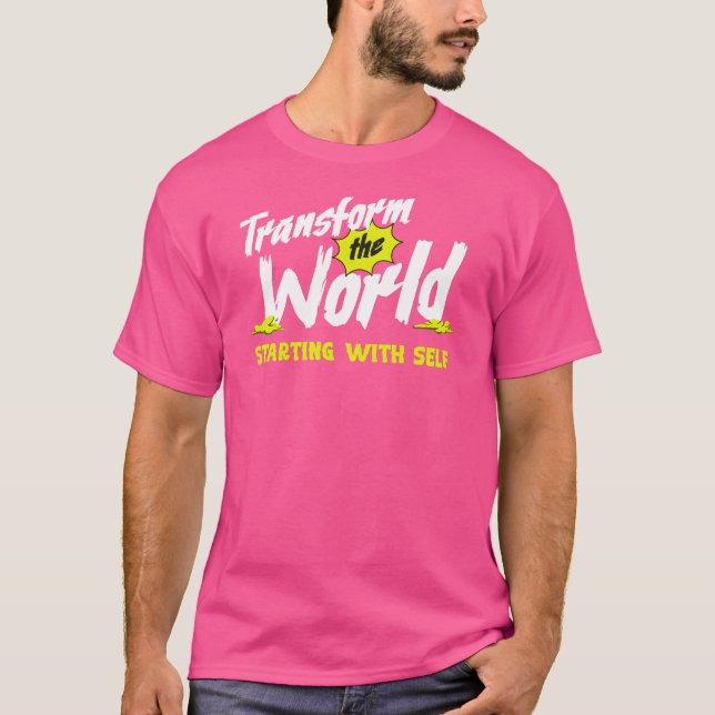 Transform The World T-Shirt (Front)