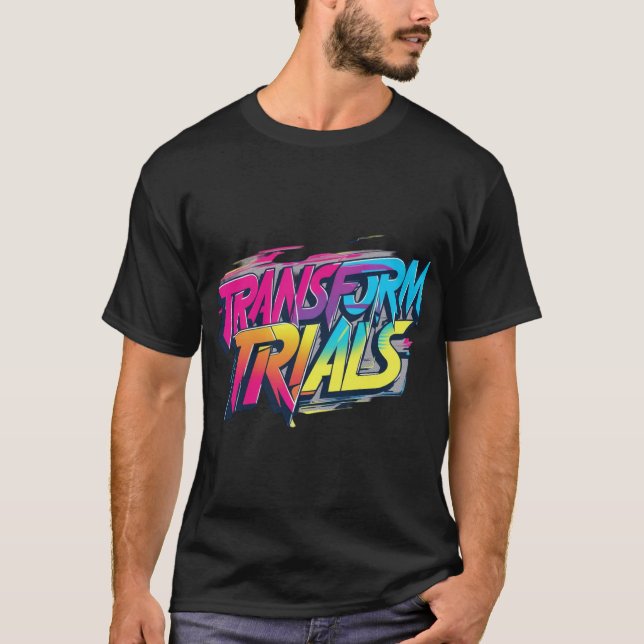 Transform Trials T-Shirt (Front)