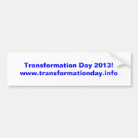 Transformation Day 2013 bumper sticker