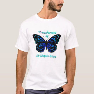 Transformed by 12 Simple Steps, AA, NA, Al-Anon T-Shirt