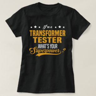 Transformer Tester T-Shirt