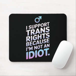 Transgender Ally Trans Pride Flag Support Mouse Pad