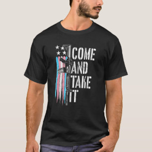Transgender Come And Take It Ar 15 Gun Rights Tran T-Shirt