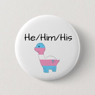 Transgender Dino He/Him/His 6 Cm Round Badge