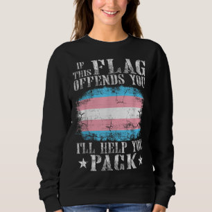 Transgender If This Flag Offends You Trans Rainbow Sweatshirt