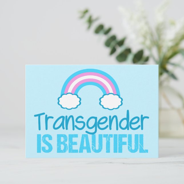 Transgender is Beautiful Trans Rainbow Flag Card (Standing Front)
