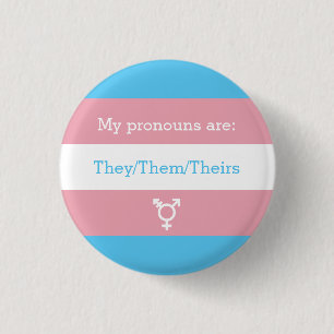 Transgender Preferred Gender Pronouns They 3 Cm Round Badge