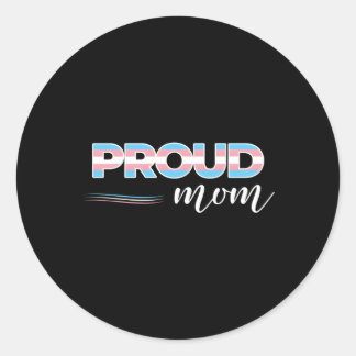 Transgender Pride Proud Trans Mum Equality And Lov Classic Round Sticker