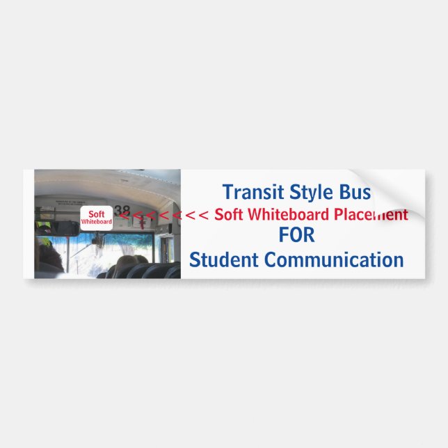 Transit Style Bus Whiteboard sign Bumper Sticker (Front)