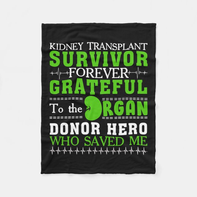 Transplant Survivor Organ Kidney Donor Recipient 1 Fleece Blanket (Front)