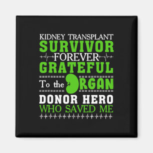 Transplant Survivor Organ Kidney Donor Recipient 1 Magnet