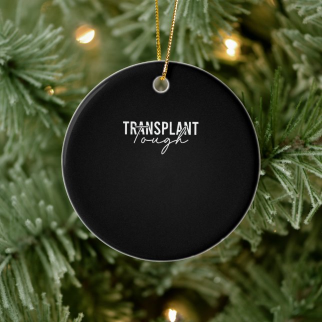 Transplant Tough - kidney transplant Ceramic Tree Decoration (Tree)
