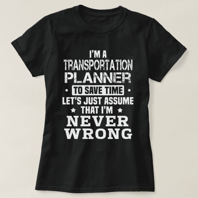 Transportation Planner T-Shirt (Design Front)