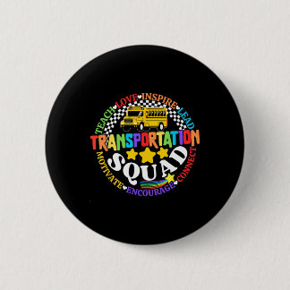 Transportation Squad Back To School Bus Driver Mon 6 Cm Round Badge