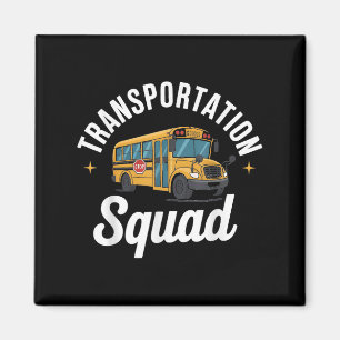 Transportation Squad Back To School Bus Driver Mon Magnet