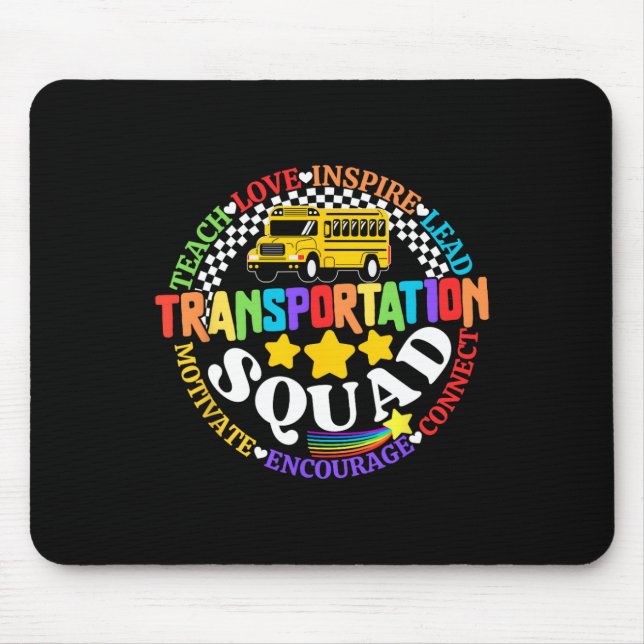 Transportation Squad Back To School Bus Driver Mon Mouse Pad (Front)