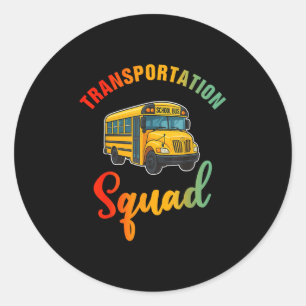 Transportation Squad Funny Bus Driver Back To Scho Classic Round Sticker