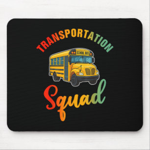 Transportation Squad Funny Bus Driver Back To Scho Mouse Pad