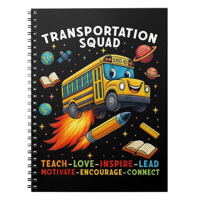 Transportation Squad Funny School Bus Driver Notebook (Front)