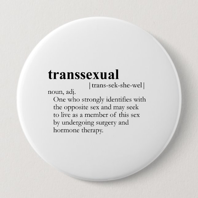 TRANSSEXUAL DEFINITION 10 CM ROUND BADGE (Front)