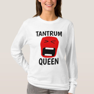 TRANTRUM QUEEN Funny Ladies T-Shirts