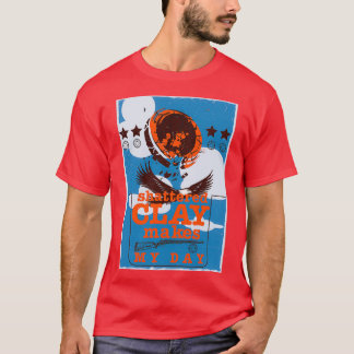 Trap Clay Shotgun Shattered Clay Makes My Day Gift T-Shirt
