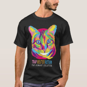 Trap Neuter Return TNR The Humane Solution cat art T-Shirt