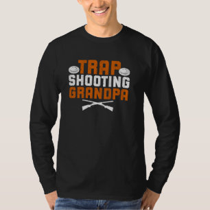 Trap Shooting Grandpa Trap Shooting Grandfather T-Shirt