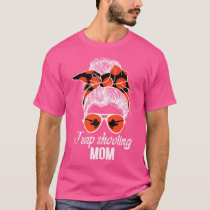 Trap Shooting Mum Messy Bun Trap Shooting Mother T-Shirt