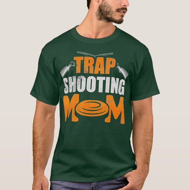 Trap Shooting Mum Trap Shooting Funny T-Shirt (Front)