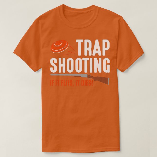 Trap Shooting Sports Clay Pigeon Rifle Shooter T-Shirt (Design Front)