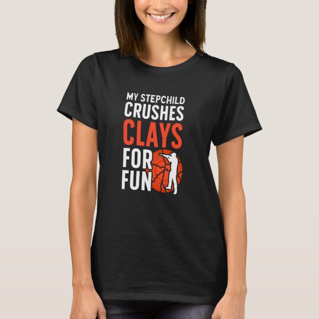 Trap Shooting Step-Mum Funny Trap Shooting Stepmot T-Shirt (Front)
