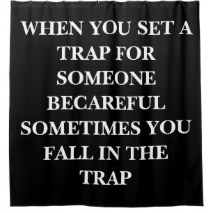 TRAP SHOWER CURTAIN