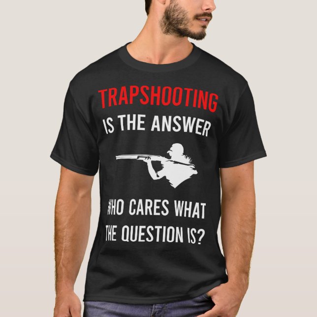Trapshooting Trap Shooting Clay Target Shooting T-Shirt (Front)