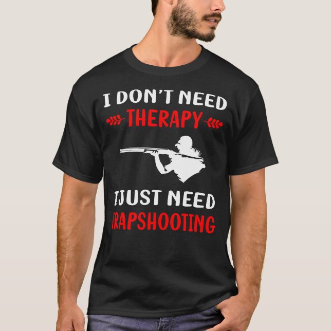 Trapshooting Trap Shooting Clay Target Shooting T-Shirt (Front)