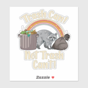trash can not trash can't cute raccoon meme
