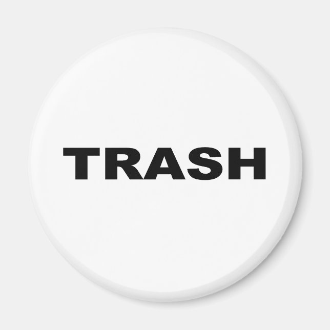 TRASH MAGNET (Front)