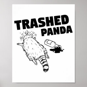 Trash Panda Drunk Racoon Funny  Poster