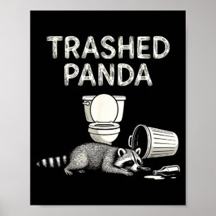 Trash Panda Drunk Racoon Funny Racoon Animal Lover Poster
