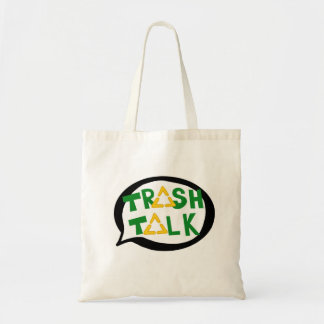 Trash Talk Tote Bag
