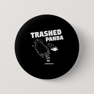 Trashed Panda Drunken Raccoon Funny Meme  6 Cm Round Badge