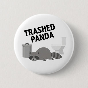 Trashed Panda Funny Drunk Racoon 6 Cm Round Badge
