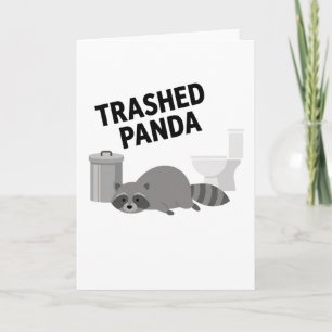 Trashed Panda Funny Drunk Racoon Card