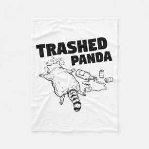 Trashed Panda Funny Drunk Racoon  Fleece Blanket