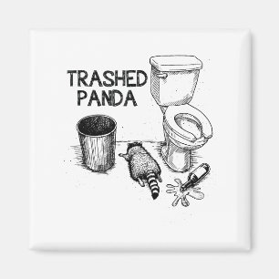 Trashed Panda Funny Drunk Racoon Magnet