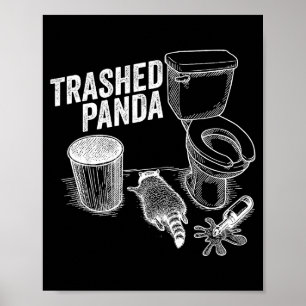 Trashed Panda Funny Drunk Racoon  Poster