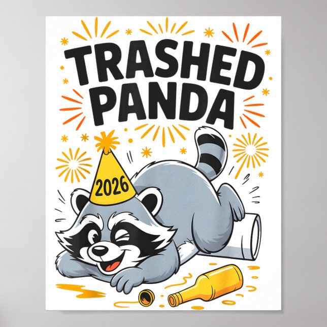 Trashed Panda New Year 2026 Funny Drunk Raccoon  Poster (Front)