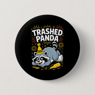 Trashed Panda New Year 2026 Funny Raccoon Design  6 Cm Round Badge
